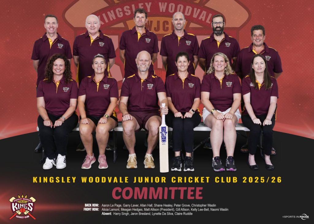 KWJCC COMMITTEE 2025-26 Kingsley Woodvale Junior Cricket club Committee 2025/26